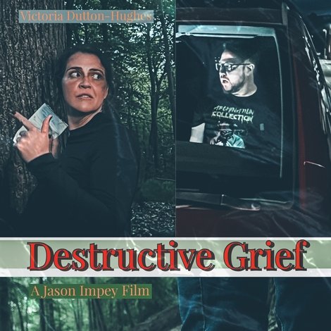 Destructive Grief