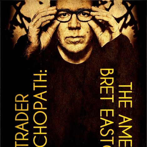 Tueur, trader et psychopathe : l'Amérique de Bret Easton Ellis