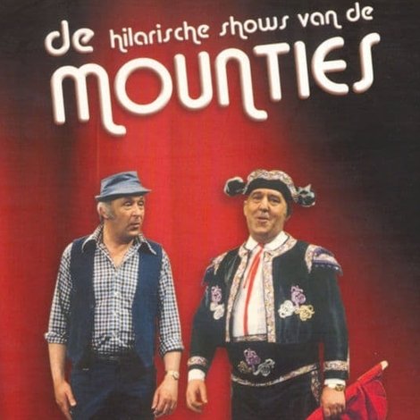 De hilarische shows van De Mounties Deel 3