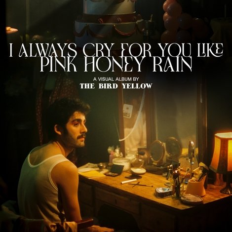 I Always Cry For You Like Pink Honey Rain