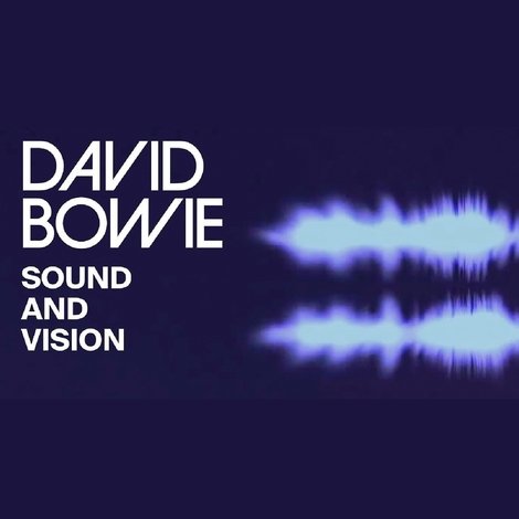 David Bowie: Sound and Vision