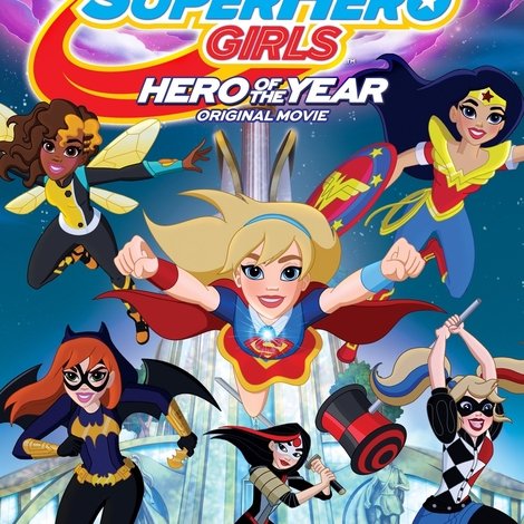 DC Super Hero Girls: Hero of the Year