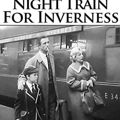 Night Train for Inverness