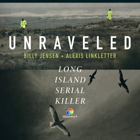 Unraveled: The Long Island Serial Killer