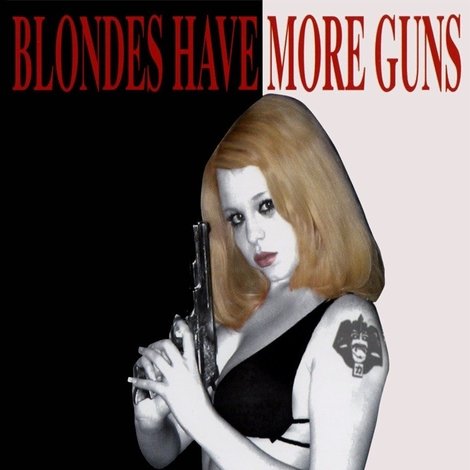 Blondes Have More Guns