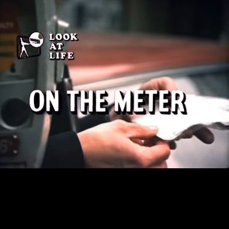 Look at Life: On the Meter