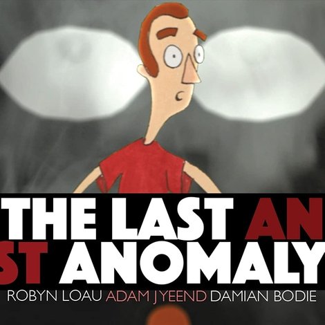 The Last Anomaly
