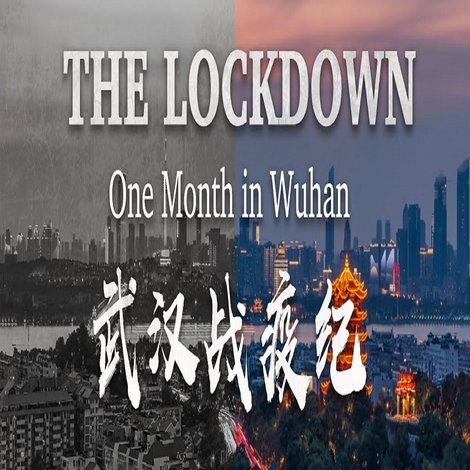 The Lockdown: One Month in Wuhan