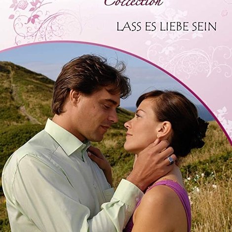 Rosamunde Pilcher: Lass es Liebe sein