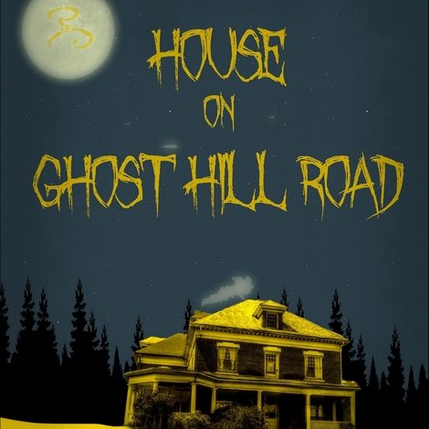 House on Ghost Hill Road