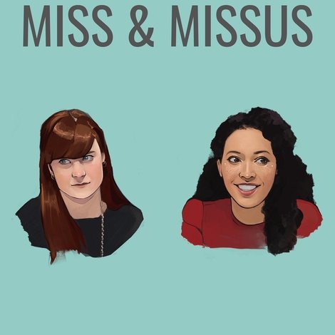 Miss & Missus