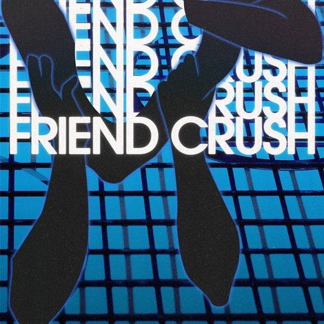 Friend Crush