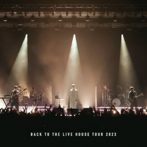 BACK TO THE LIVE HOUSE TOUR 2023