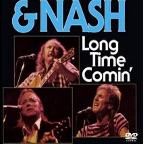 Crosby, Stills & Nash - Long Time Comin'
