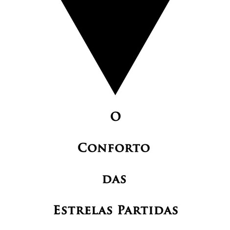 O Conforto das Estrelas Partidas