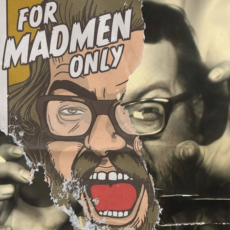 For Madmen Only: The Stories of Del Close