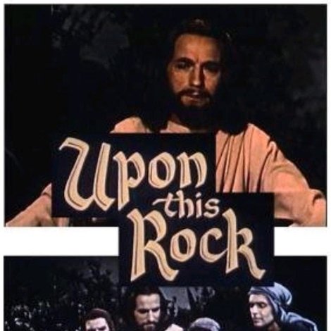 Upon This Rock