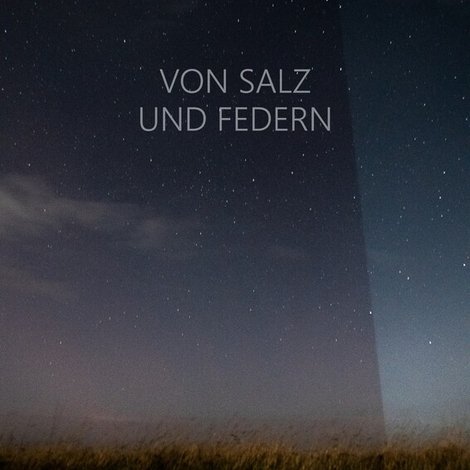 Von Salz und Federn
