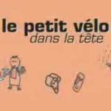 Le petit vélo dans la tête