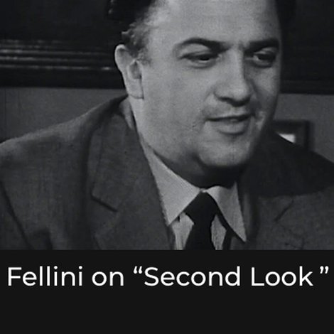 Second Look: Fellini