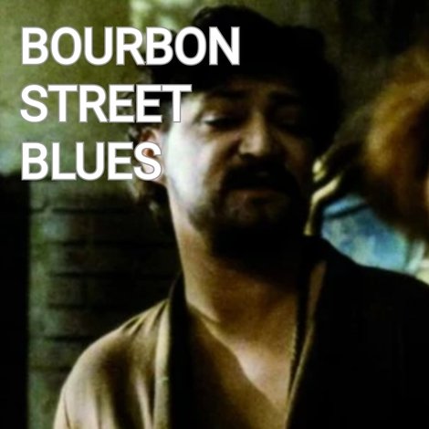 Bourbon Street Blues