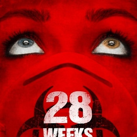 28 Weeks Later
