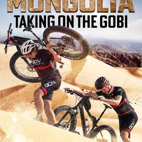 Mongolia: Taking On The Gobi