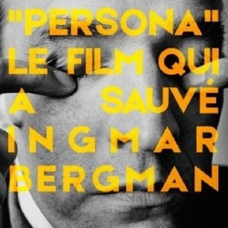 «Persona», le film qui a sauvé Ingmar Bergman