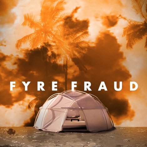 Fyre Fraud