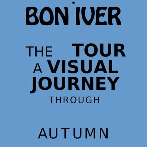 Bon Iver: Autumn