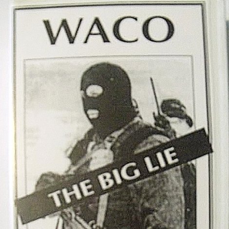 Waco, the Big Lie