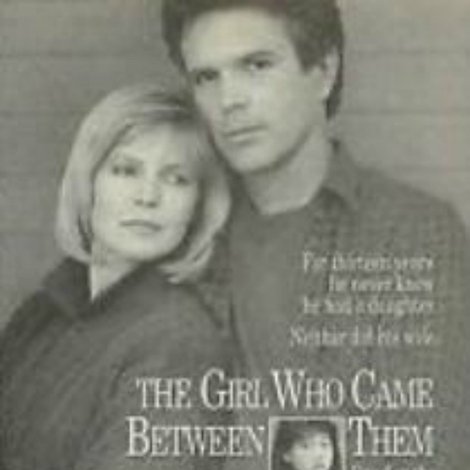 The Girl Who Came Between Them