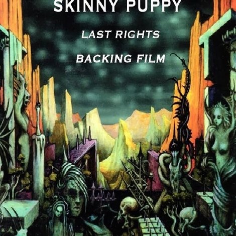Skinny Puppy: Last Rights Backing Film