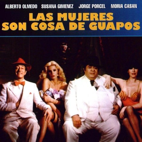 Las mujeres son cosa de guapos