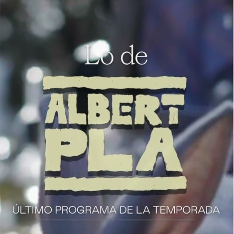 Lo de Albert Pla
