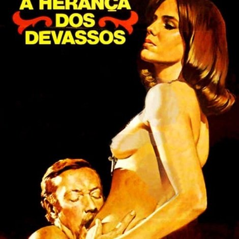A Herança dos Devassos