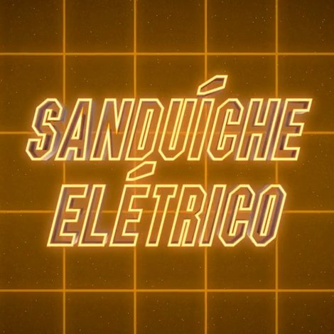 Sanduíche Elétrico