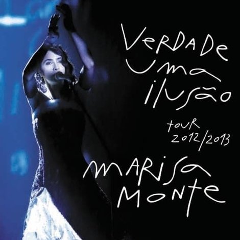 Marisa Monte: Verdade, Uma Ilusão