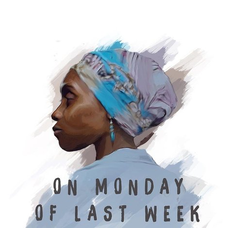 On Monday of Last Week