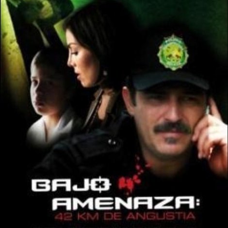 Bajo Amenaza: 42 km. de angustia