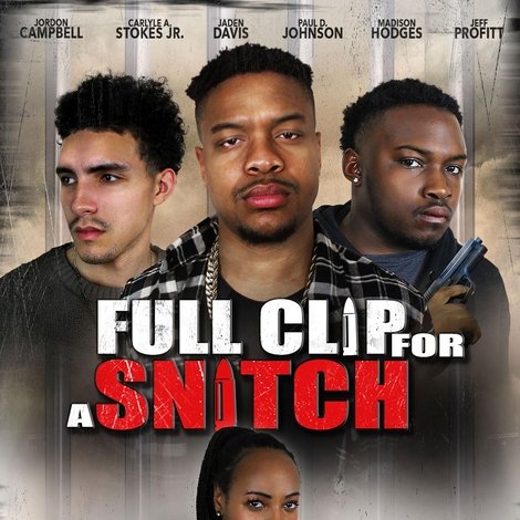 Full Clip for a Snitch