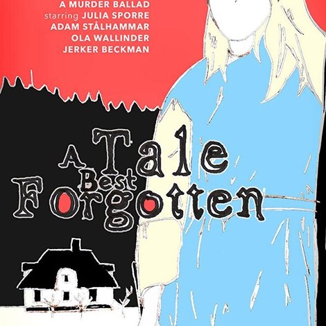 A Tale Best Forgotten