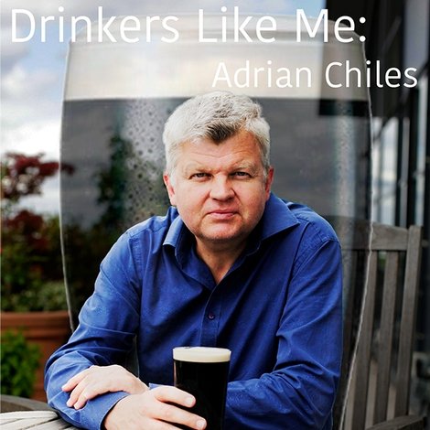 Drinkers Like Me: Adrian Chiles