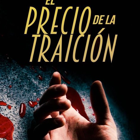 El precio de la traición