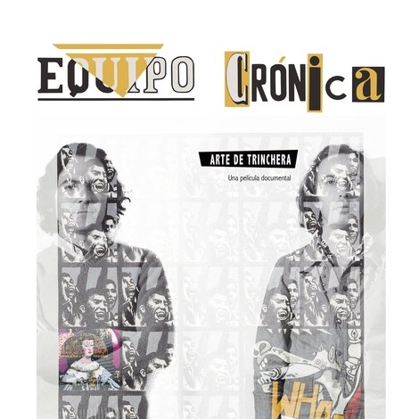 Equipo Crónica. Arte de trinchera
