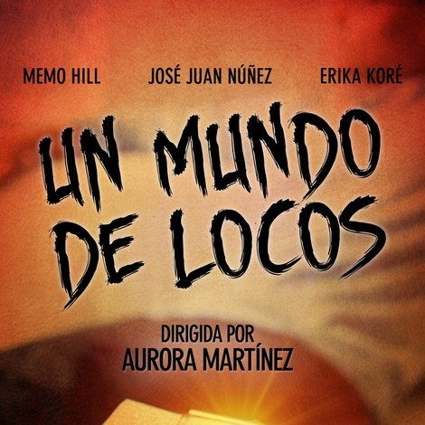 Un mundo de locos