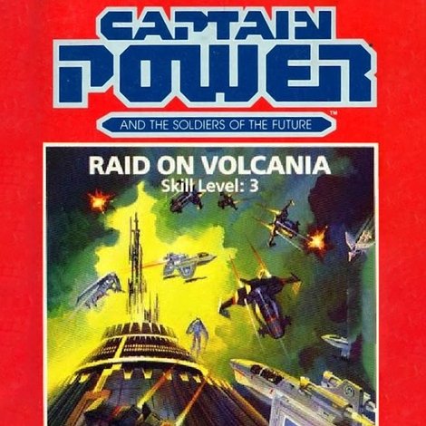 Captain Power and the Soldiers of the Future: Raid on Volcania - Skill Level 3