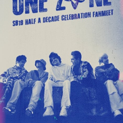 One Zone: SB19 Half A Decade Celebration Fanmeet Concert