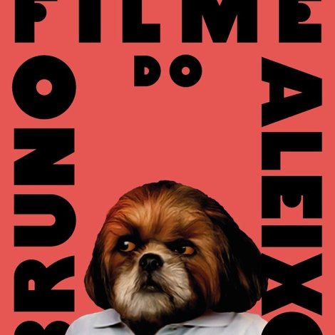 O Filme do Bruno Aleixo