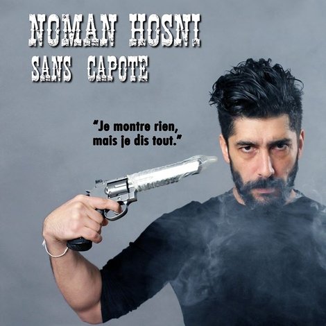 Noman Hosni : Sans Capote
